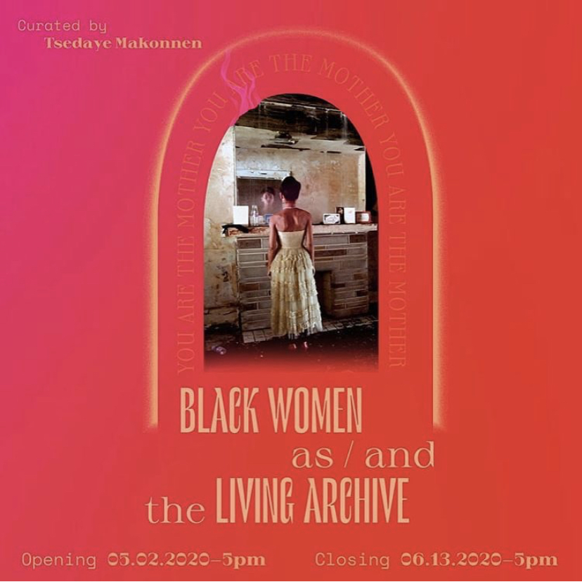 Social media promotion announcing the opening of Black Women as/and the Living Archive art project.